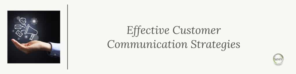 Customer communication strategies