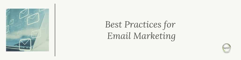 Best practices for email marketing