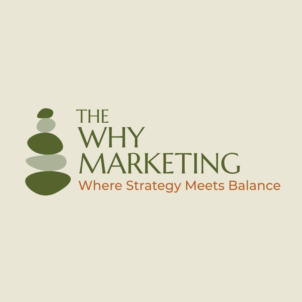 The Why Marketing logo featuring stacked stones and the tagline "Where Strategy Meets Balance."