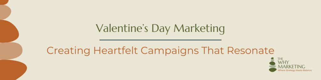 Valentine’s Day marketing strategies